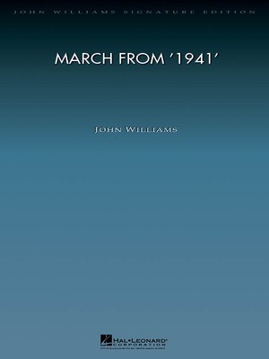 March from 1941 - Deluxe Score - John Williams - Hal Leonard Full Score Score