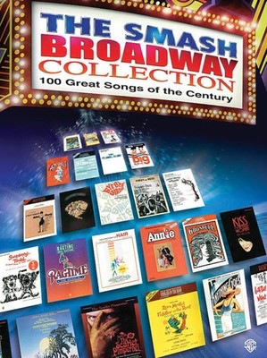 The Smash Broadway Collection - 100 Great Songs of the Century - Various - Hal Leonard Piano, Vocal & Guitar