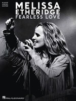 Melissa Etheridge - Fearless Love - Guitar|Piano|Vocal Hal Leonard Piano, Vocal & Guitar