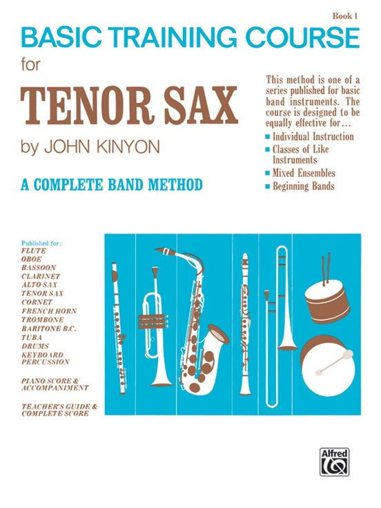 Basic Training Course Book 1 Tenor Sax - Kinyon John - Alfred Music