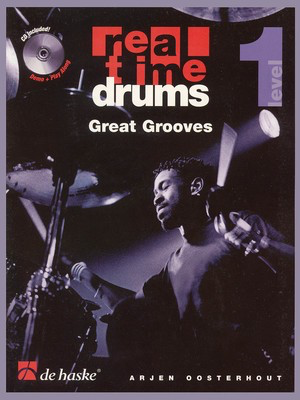 Real Time Drums - Level 1 - Great Grooves - Drums Arjen Oosterhout De Haske Publications /CD