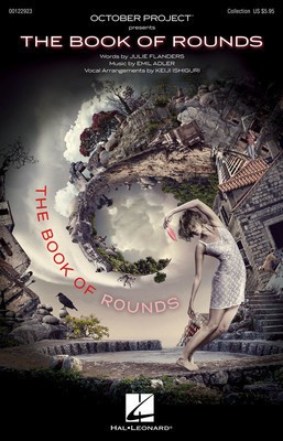 The Book of Rounds - Emil Adler|Julie Flanders - SATB divisi Keiji Ishiguri Hal Leonard Octavo