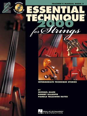 Essential Technique 2000 for Strings - Teacher's Manual - Michael Allen|Pamela Tellejohn Hayes|Robert Gillespie Hal Leonard Teacher's Manual /CD