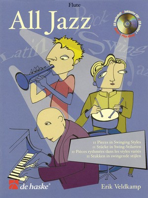 All Jazz - 11 Pieces in Swinging Styles - Erik Veldkamp - Flute De Haske Publications /CD