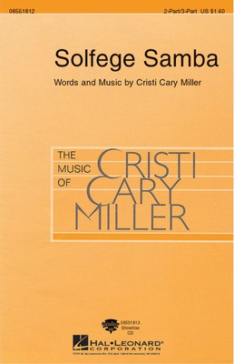 Solfege Samba - Cristi Cary Miller - Hal Leonard ShowTrax CD CD