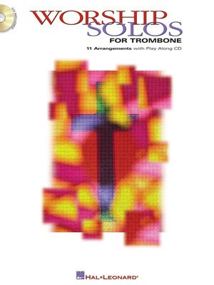 Worship Solos - for Trombone - Various - Trombone Hal Leonard Saxophone Solo /CD