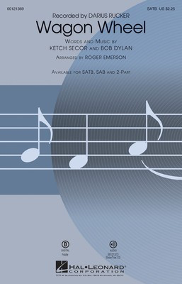 Wagon Wheel - SAB Roger Emerson Hal Leonard Choral Score Octavo