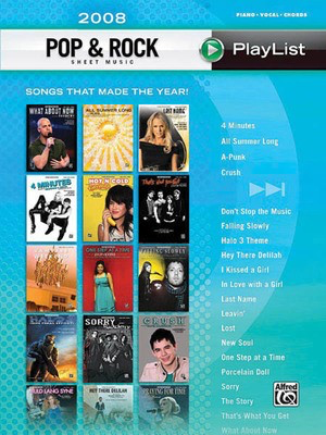 2008 Pop & Rock - Sheet Music Playlist Series Songs That Made the Year! - Hal Leonard Piano, Vocal & Guitar