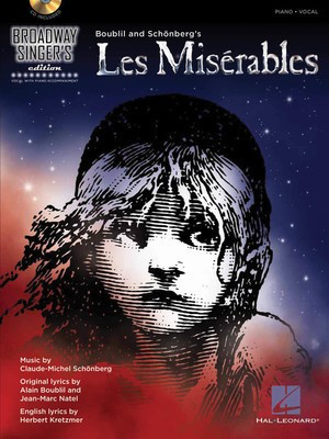 Les Miserables - Broadway Singer's Edition - Claude-Michel Schonberg - Piano|Vocal Hal Leonard Piano & Vocal /CD