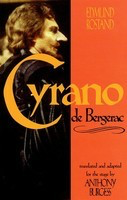 Cyrano de Bergerac - by Edmund Rostand translated by Anthony Burgess - Edmund Rostand Applause Books