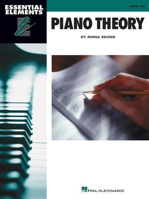 Essential Elements Piano Theory - Level 6 - Mona Rejino Hal Leonard