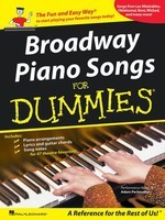 Broadway Piano Songs for Dummies - Guitar|Piano|Vocal Hal Leonard Piano, Vocal & Guitar