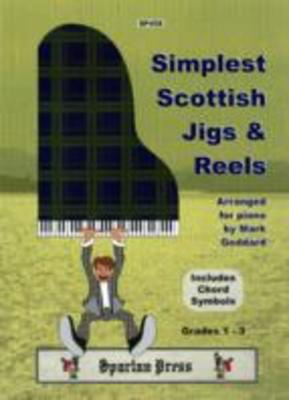 Simplest Scottish Jigs & Reels - Traditional - Piano Mark Goddard Spartan Press Piano Solo