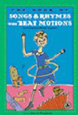 Book Of Songs And Rhymes With Beat Motions -