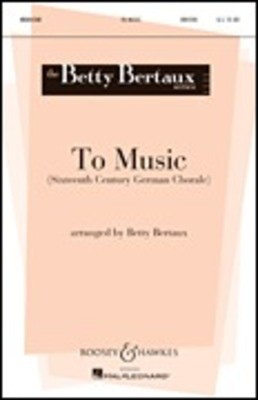 To Music - Unison - Unison Betty Bertaux Boosey & Hawkes Octavo