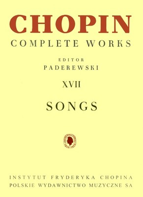 Songs Complete Works Vol. 17 - Frederic Chopin - Classical Vocal PWM Edition