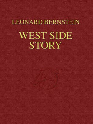 West Side Story - Leonard Bernstein - Leonard Bernstein Music Publishing Co. Full Score Score