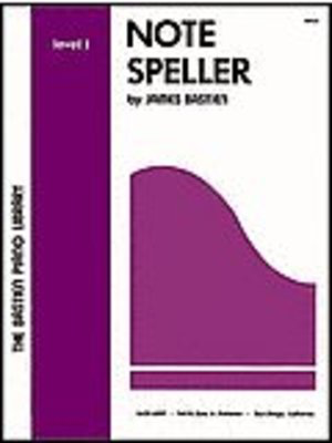 Note Speller Level 1 - Piano James Bastien Neil A. Kjos Music Company WP20