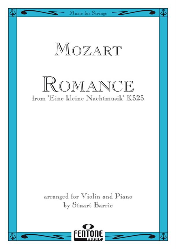 Mozart - Romance (Eine Kleine Nachtmusik) K525 - Violin/Piano Accompaniment Fentone F355