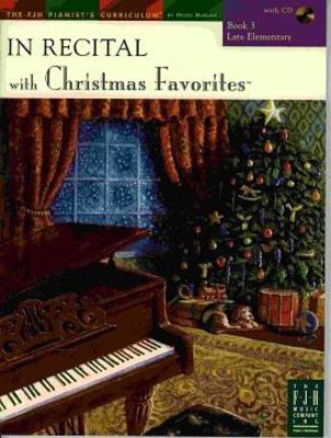 In Recital with Christmas Favorites Book 3