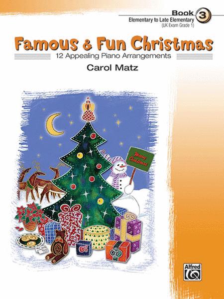 Famous & Fun Christmas Book 3 - Various - Alfred Music