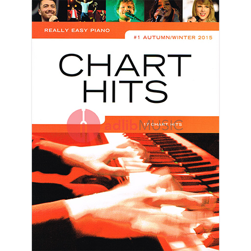 Really Easy Piano Chart Hits 1 Autumn/Winter 2015 - Easy Piano AMSCO AM1011054