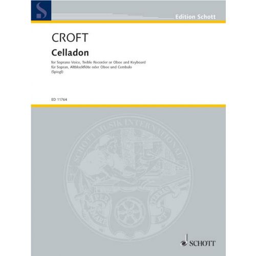 Celladon - Soprano Voice, Treble Recorder or Oboe & Keyboard - William Croft - Schott