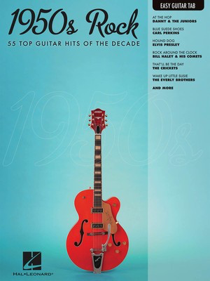 1950s Rock - Easy Guitar with Notes & Tab - Guitar Hal Leonard Easy Guitar with Notes & TAB