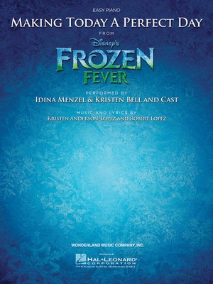 Making Today a Perfect Day (from Frozen Fever) - Easy Piano - Hal Leonard Easy Piano with Lyrics