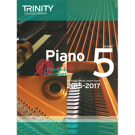 Trinity Piano Exam Pieces 2015-17 Grade 5 - Trinity