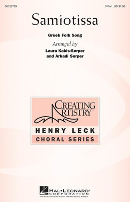 Samiotissa - 3-Part Treble Arkadi Serper|Laura Kakis-Serper Hal Leonard Octavo