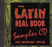 The Latin Real Book Sampler CD - Salsa, Brazilian Music, Latin Jazz - Various - All Instruments Sher Music Co. Performance CD CD