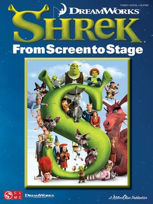 Shrek - From Screen to Stage - Various - Guitar|Piano|Vocal Various Cherry Lane Music Piano, Vocal & Guitar