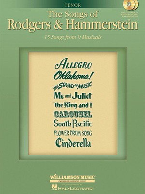 The Songs of Rodgers & Hammerstein - Tenor with CDs of performances and accompaniments Book/2-CD Pack - Oscar Hammerstein II|Richard Rodgers - Vocal Tenor Hal Leonard /CD