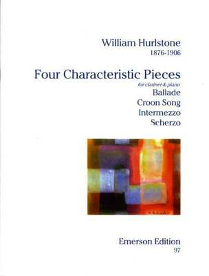 Hurlstone - 4 Characteristic Pieces - Clarinet/Piano Accompaniment Emerson Edition E97