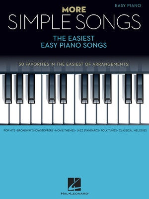 More Simple Songs: Easiest Easy Piano Songs - Piano Hal Leonard 172308