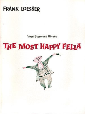 Most Happy Fella - Frank Loesser - Piano|Vocal Hal Leonard Vocal Score