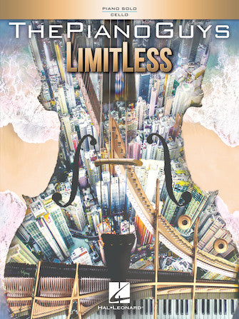 The Piano Guys - Limitless - Cello/Piano Accompaniment Hal Leonard 287509