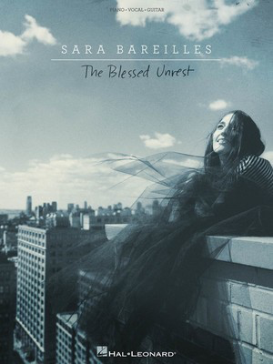 Sara Bareilles - The Blessed Unrest - Guitar|Piano|Vocal Hal Leonard Piano, Vocal & Guitar