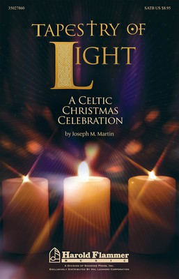 Tapestry of Light - Rehearsal Trax CD for SATB Edition - Joseph M. Martin - Joseph M. Martin Shawnee Press StudioTrax CD CD