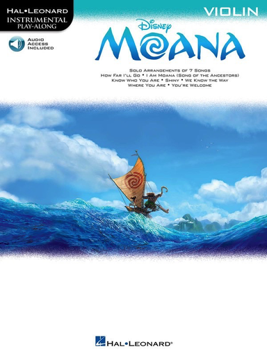 Moana for Violin - Book/Online Audio - Hal LeonardDisneyâ€™s Moana - Violin/Audio Access Online Hal Leonard 224802