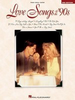 Love Songs of the '90s - 2nd Edition - Various - Guitar|Piano|Vocal Hal Leonard Piano, Vocal & Guitar