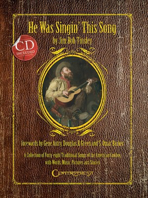 He Was Singin' This Song - Softcover - Jim Bob Tinsley Centerstream Publications /CD