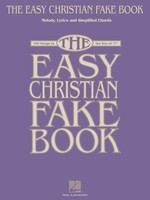 The Easy Christian Fake Book - 100 Songs in the Key of C - Various - C Instrument|Keyboard|Piano Hal Leonard Fake Book