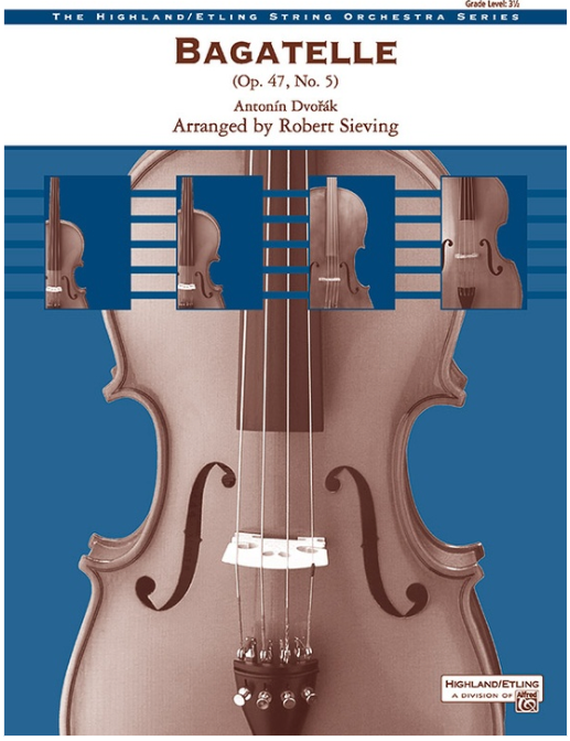 Dvorak - Bagatelle Op47/5 - String Orchestra Grade 3.5 Score/Parts edited by Sieving Alfred 29733 29733