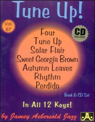 Tune Up! In All 12 Keys! - Volume 67 - Book & CD Set - Various - All Instruments Jamey Aebersold Jazz Lead Sheet /CD