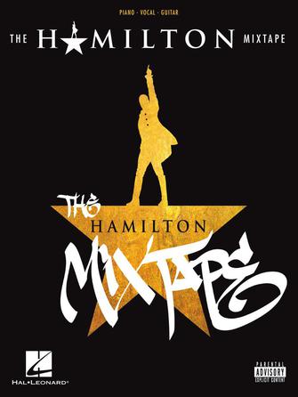 The Hamilton Mixtape - Lin-Manuel Miranda - Piano/Vocal/Guitar (PVG) Hal Leonard