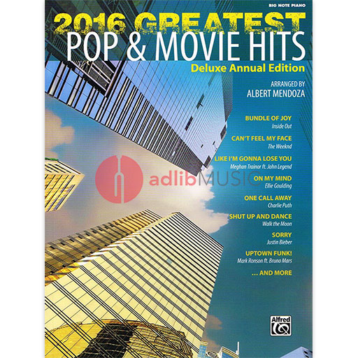 2016 Greatest Pop & Movie Hits - Big Note Piano Alfred 45264