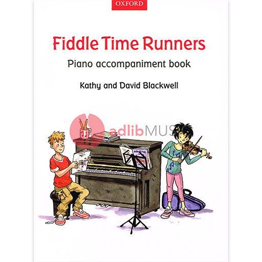 Fiddle Time Runners - Piano Accompaniment - Blackwell - New Edition Oxford 9780193398603