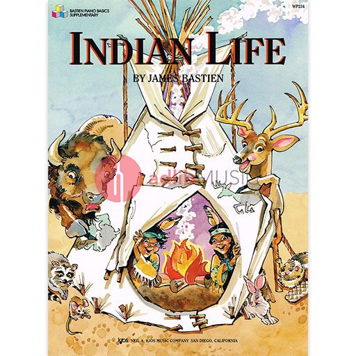 Indian Life - James Bastien - Piano Neil A. Kjos Music Company